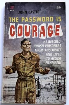 The Password Is Courage