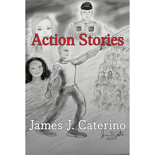 Action Stories Audiolibro Por James J. Caterino arte de portada