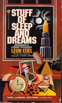 Stuff of Sleep and Dreams: Experiments in Literary Psychology