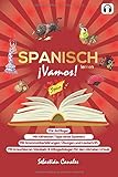  Spanisch lernen ¡Vamos!: Das Spanisch-Selbststudium für Anfänger