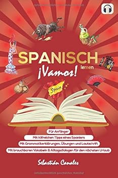 Paperback Spanisch lernen ¡Vamos!: Das Spanisch-Selbststudium für Anfänger [German] Book