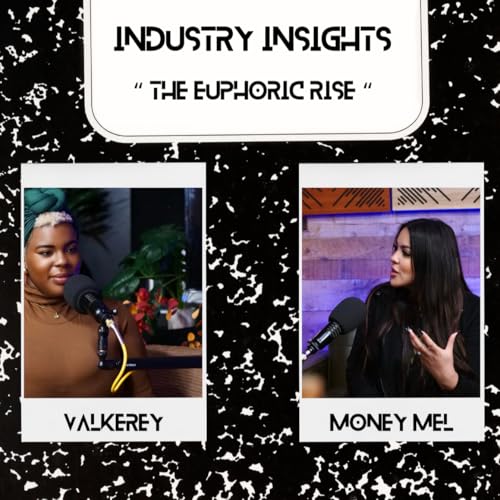 Industry Insights: The Euphoric Rise of Money Mel