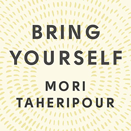 Bring Yourself by Mori Taheripour episode artwork