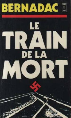 Train de la mort (le)