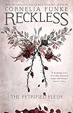 Reckless I: The Petrified Flesh (Mirrorworld Series)