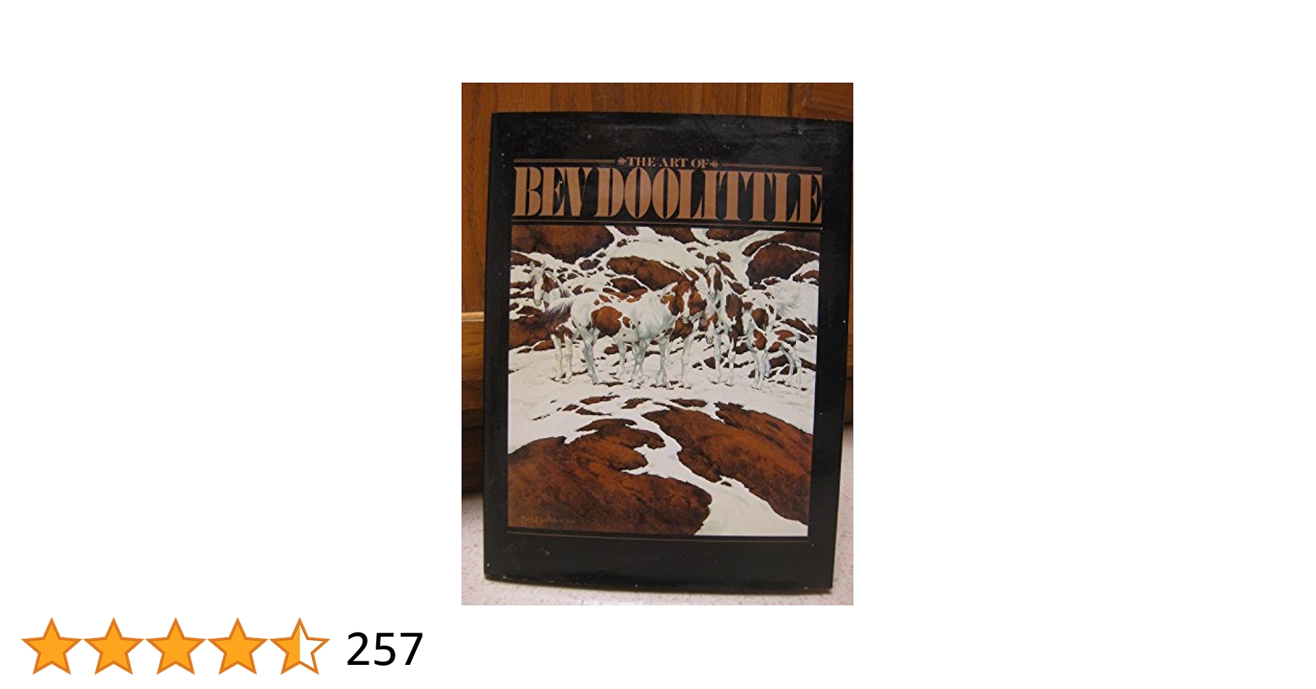 THE ART OF ＢＥＶ　DOOLITTLE The Art of Bev Doolittle: Doolittle, Bev: 9780553070095