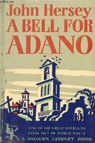 A Bell for Adano B000AY7ZUE Book Cover