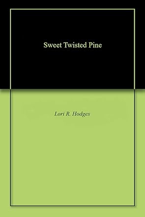 Sweet Twisted Pine