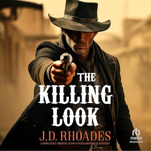 Listen to The Killing Look by J.D. Rhoades episode artwork