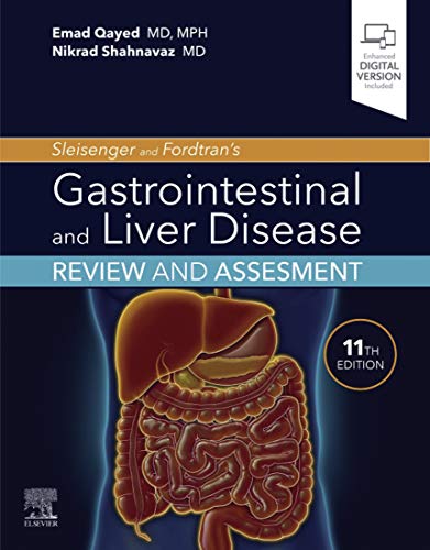 Sleisenger and Fordtran's Gastrointestinal and Liver Disease Review and Assessment E-Book Sleisenger and Fordtran's Gastrointestinal and Liver Disease Review and Assessment E-Book
