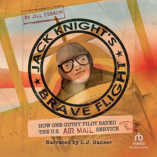 Jack Knight's Brave Flight by Jill Esbaum episode artwork