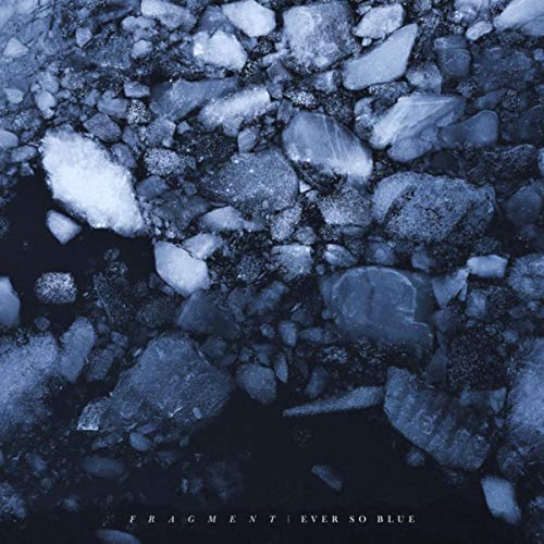 Ever So Blue