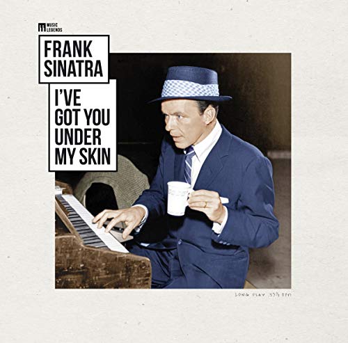 Album Art for I'VE GOT YOU UNDER MY SKIN by Frank Sinatra