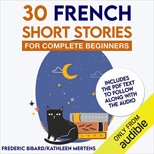 30 French Short Stories For Complete Beginners Audio Download