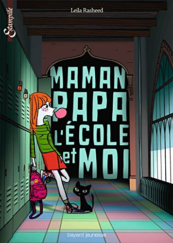Maman, papa, l'école et moi - T2