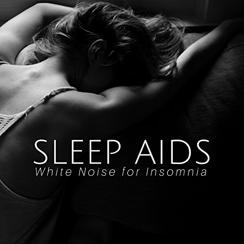 Sleep Aids White Noise for Insomnia, Deep Relaxation Meditation Music