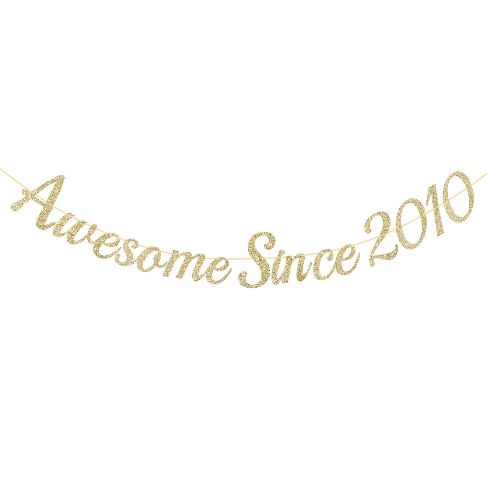 G2PLUS Pre-strung Happy 16th Birthday Banner: Glitter Champagne Gold 16th Birthday Party Decoration, Awesome Since 2010 Banner for Party Backdrop