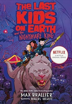 The Last Kids On Earth Series Books 1 - 11 Collection Set By Max Brallier(Last Kids On Earth, Zombie Parade, Nightmare King, Cosmic Beyond, Midnight Blade, Skeleton Road, June's Wild Flight & More)