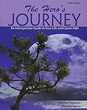 The Hero's Journey: An Introspective Guide to Your Life and Career Purpose