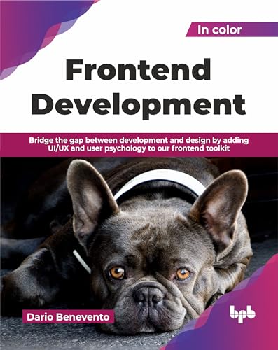 Frontend Development: Bridge the gap between development and desi...