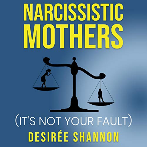 Narcissistic Mothers by Desirée Shannon episode artwork