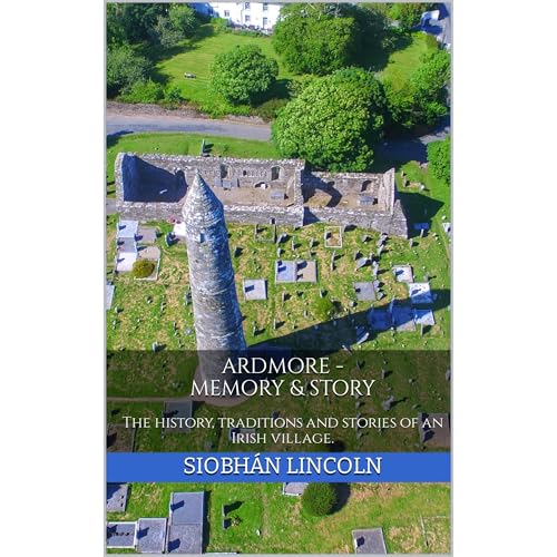 Siobhán Lincoln - Ardmore: Memory and Story episode artwork