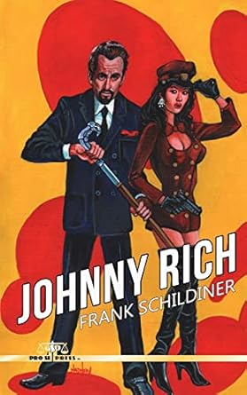 Amazon.com: Johnny Rich: 9781726467414: Schildiner, Frank: Books