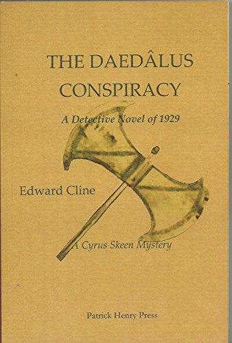 The Daedàlus Conspiracy: A Detective Novel of 1929 (The Cyrus Skeen Series Book 3)
