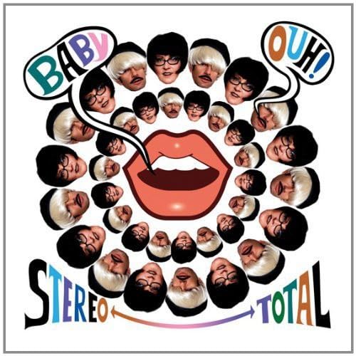 Baby Ouh! [Audio CD] Stereo Total