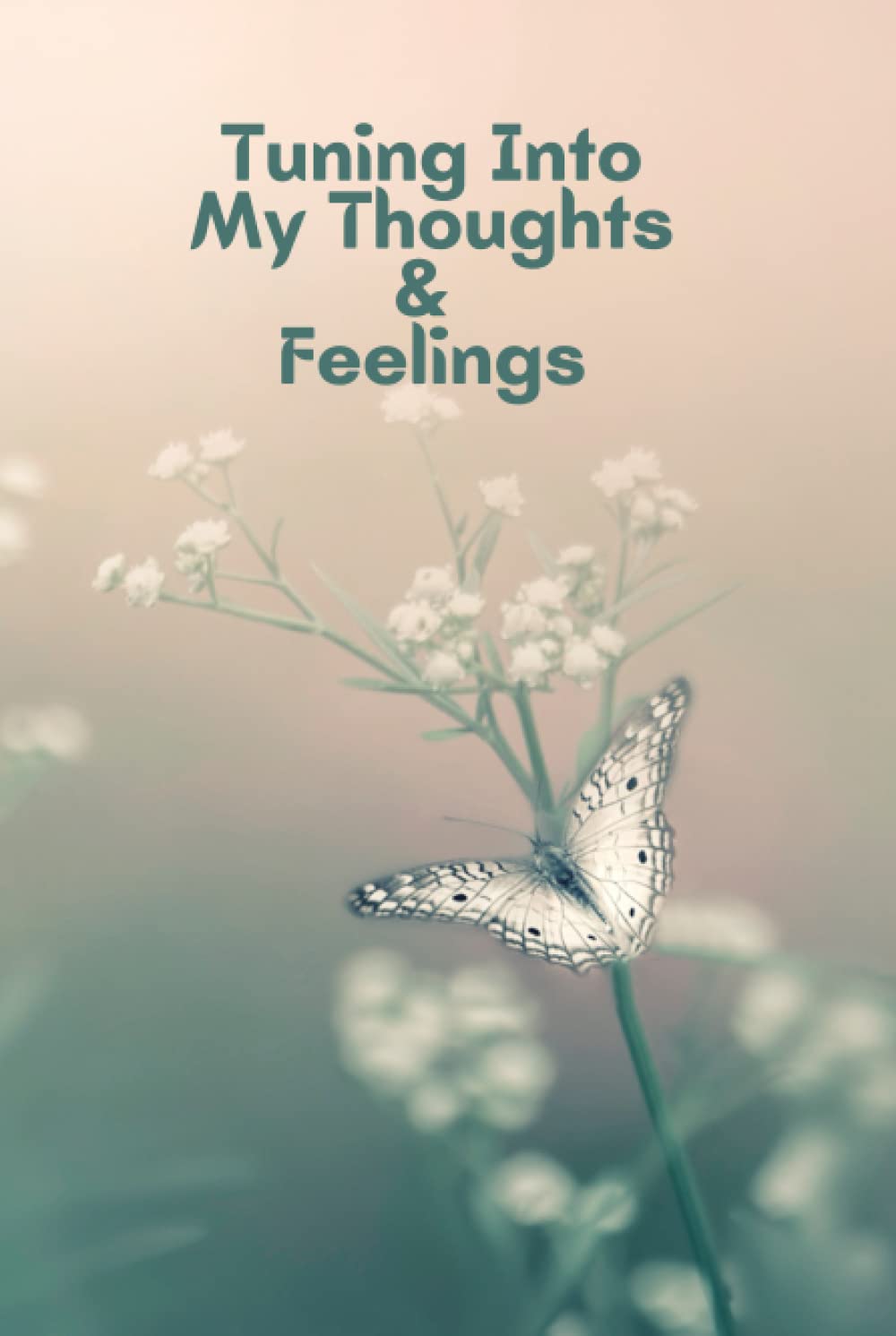 Tuning Into My Thoughts & Feelings: Journaling for well-being