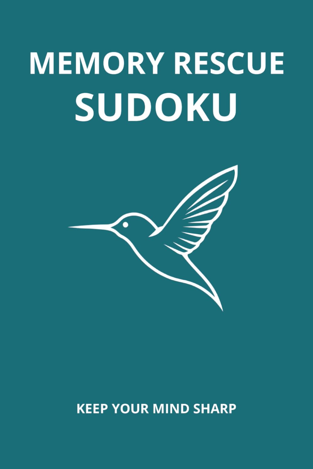 Memory Rescue Sudoku: Relaxing Brain Games & Memory Improvement Logic Puzzles for Seniors to Keep Your Mind Sharp and Focused