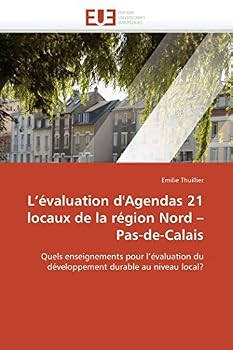Paperback L évaluation d'agendas 21 locaux de la région nord pas-de-calais [French] Book