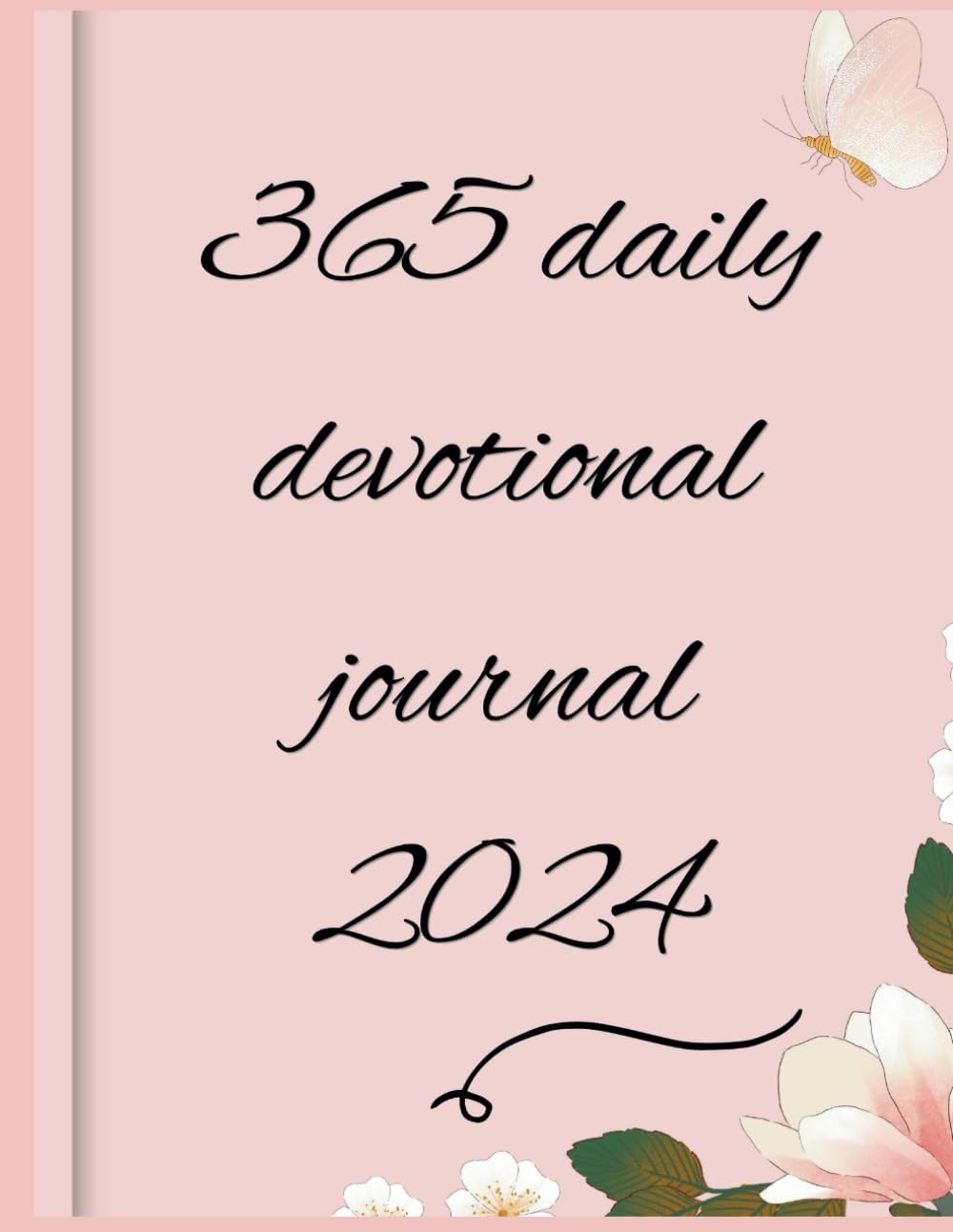 365 daily devotional journal 2024: 365 pages for Daily Tracking of Your Spiritual Progress, Practice Gratitude and Reflection for Men and Women (8.5 ... FOR OPEN HEAVEN, GROWTH AND SPIRITUALITY)