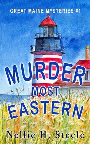 Murder Most Eastern (Great Maine Mysteries)