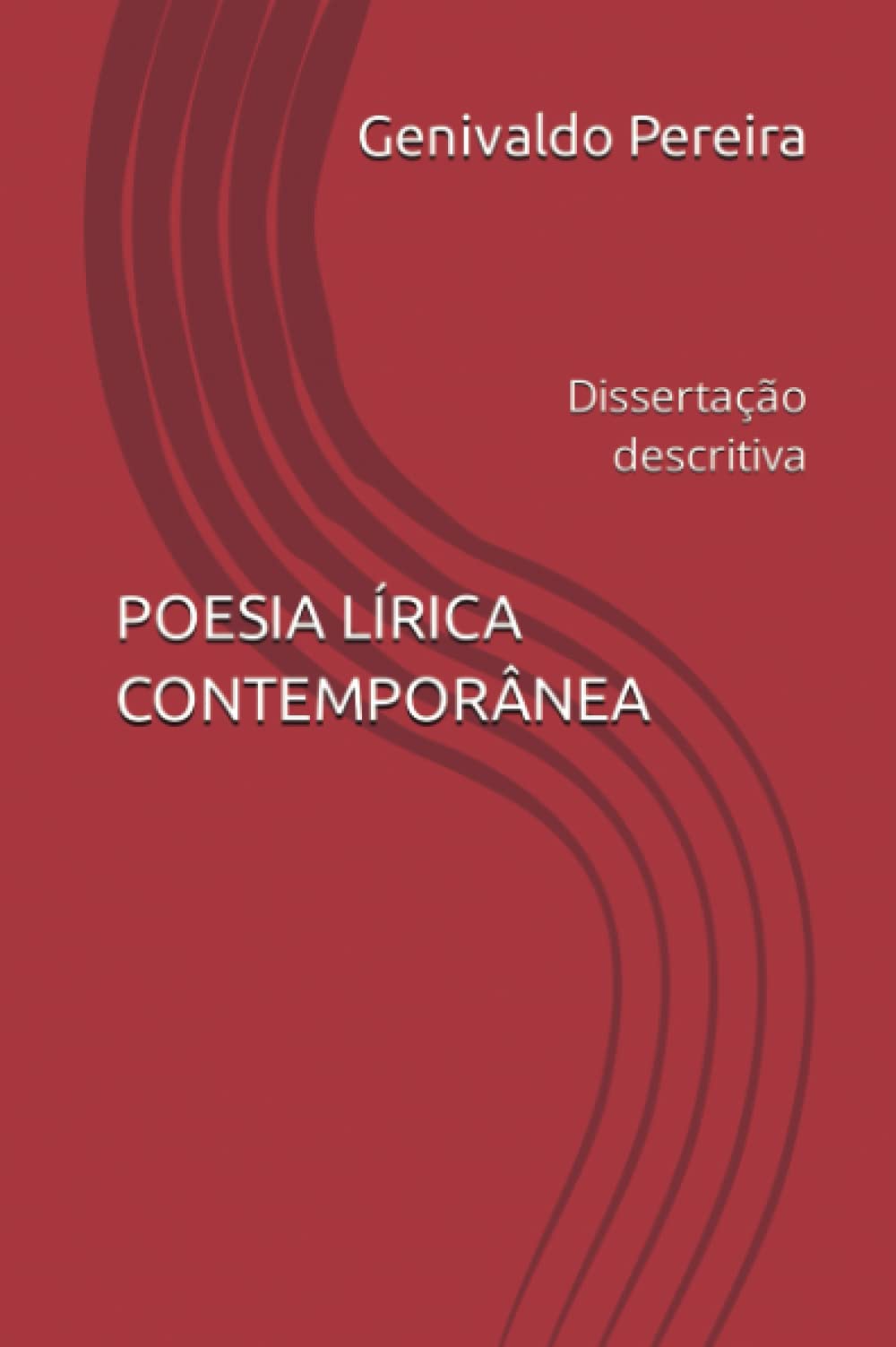 POESIA LÍRICA CONTEMPORÂNEA: Dissertação descritiva (Transforming life)