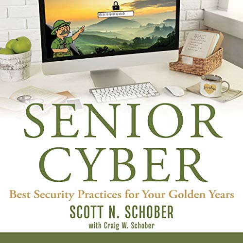 Senior Cyber by Scott N. Schober, Craig W. Schober episode artwork