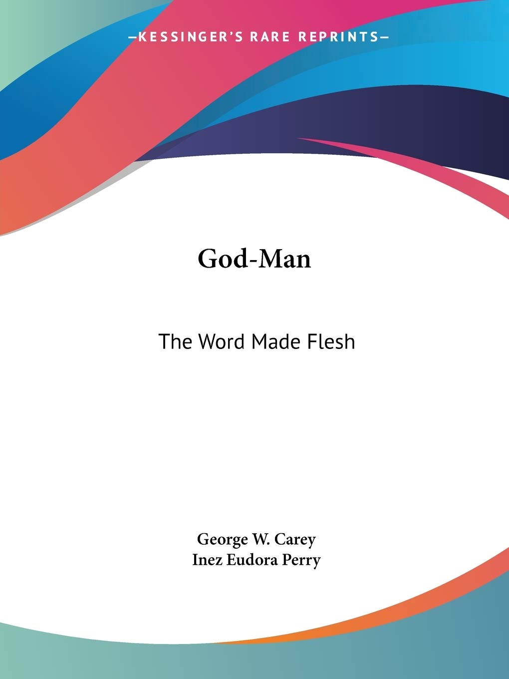 God-man: The Word Made Flesh (1920)