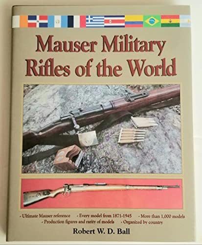 Mauser Military Rifles of the World