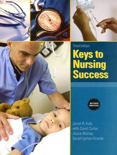 Keys to Nursing Success, Revised Edition