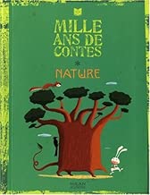 Download Mille ans de contes Nature PDF