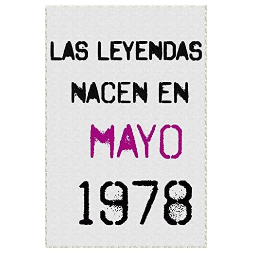las leyendas nacen en mayo 1978 ; regalo de cumpleaños 42 años para mujer y para hombres .forrado cuaderno de notas ; liberta de apuntes ; agenda o diario personal divertido regalo de cumpleaños