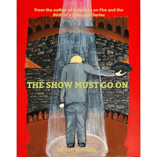 The Show Must Go On by Carson Heady episode artwork