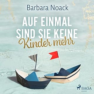 Auf einmal sind sie keine Kinder mehr Audiolivro Por Barbara Noack capa