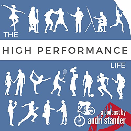 The High Performance Life with Andri Stander Titelbild