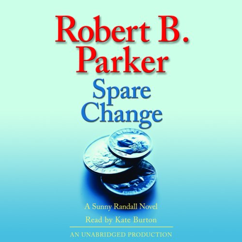 Robert B. Parker  Spare Change (Sunny Randall #6)
