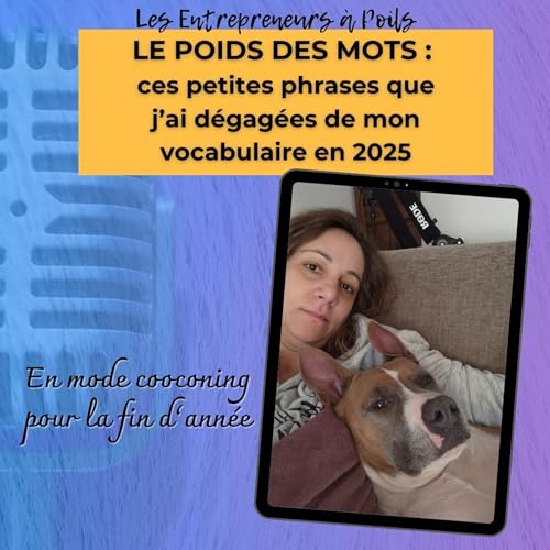 Le poids des mots : ces phrases que j&rsquo;ai d&eacute;gag&eacute;es de mon vocabulaire en 2025