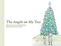 The Angels on My Tree 0962765945 Book Cover