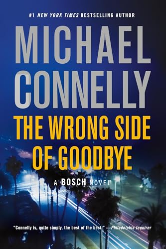 The Wrong Side of Goodbye (Harry Bosch Novel) 1455541524 Book Cover