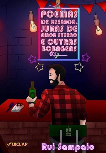 Poemas de Ressaca, Juras de Amor Eterno e Outras Bobagens. - RUI SAMPAIO