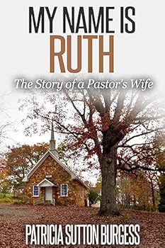 My Name Is Ruth 2.0: The Story of a Pastor's Wife